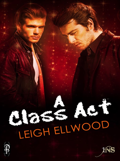 Title details for A Class Act by Leigh Ellwood - Available